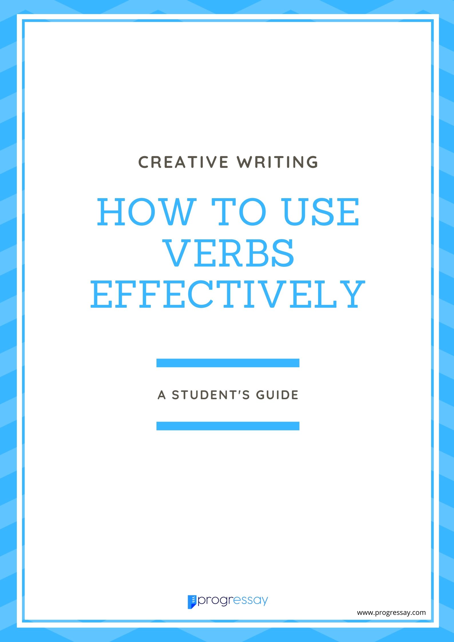 How To Use Verbs Effectively 